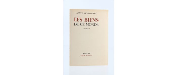 NEMIROVSKY : Les biens de ce monde - Prima edizione - Edition-Originale.com