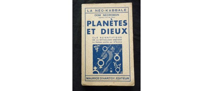 Neroman Planetes Et Dieux Cle Scientifique De La Mythologie Grecque La Kabbale Justifiee Par La Science