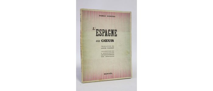 NERUDA : L'Espagne au coeur - First edition - Edition-Originale.com