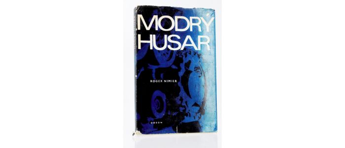 NIMIER : Modry Husar [Le Hussard bleu] - Erste Ausgabe - Edition-Originale.com