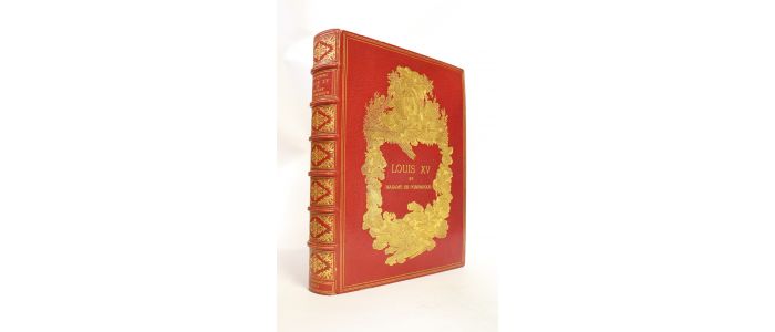 NOLHAC : Louis XV et madame de Pompadour - Prima edizione - Edition-Originale.com