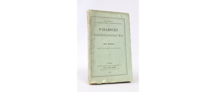 NORDAU : Paradoxes sociologiques - First edition - Edition-Originale.com