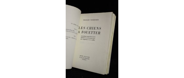 NOURISSIER : Les chiens à fouetter - First edition - Edition-Originale.com