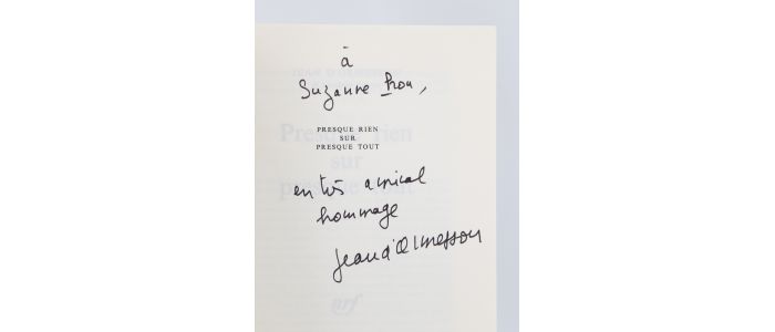 ORMESSON : Presque rien sur presque tout - Libro autografato, Prima edizione - Edition-Originale.com