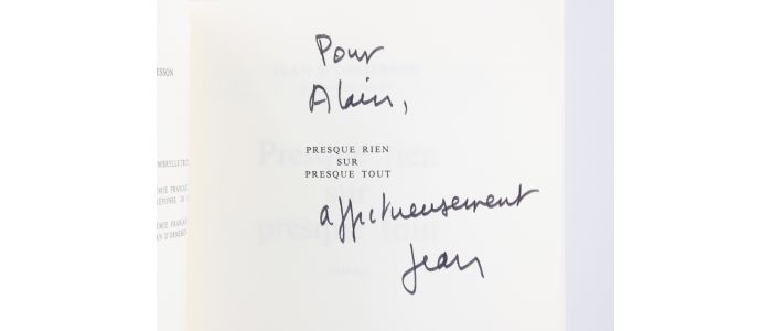 ORMESSON : Presque rien sur presque tout - Signed book, First edition - Edition-Originale.com