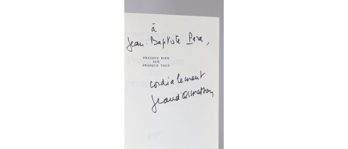 ORMESSON : Presque rien sur presque tout - Autographe, Edition Originale - Edition-Originale.com