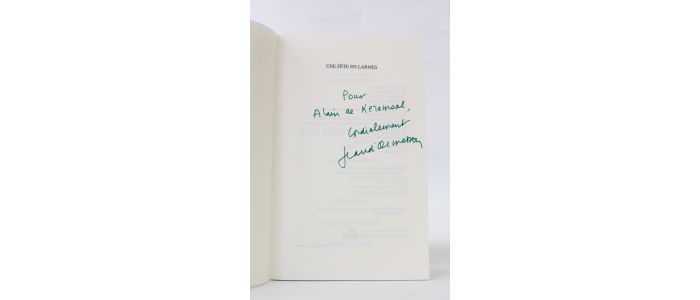 ORMESSON : Une fête en larmes - Autographe, Edition Originale - Edition-Originale.com