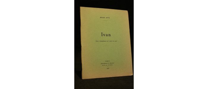 OTT : Ivan, pièce dramatique en 1 acte, en vers - First edition - Edition-Originale.com