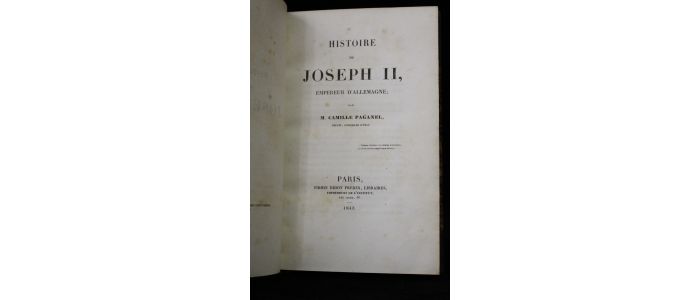 PAGANEL : Histoire de Joseph II, Empereur d'Allemagne - Prima edizione - Edition-Originale.com