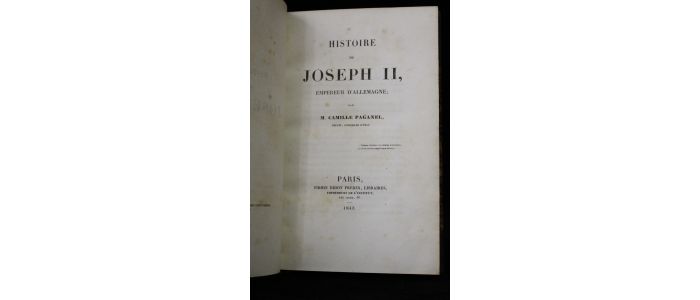 PAGANEL : Histoire de Joseph II, Empereur d'Allemagne - Erste Ausgabe - Edition-Originale.com