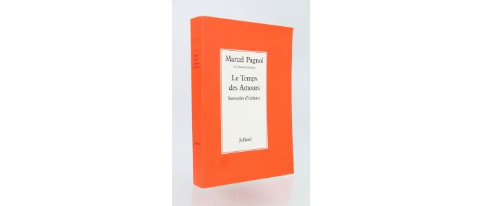 PAGNOL : Le temps des amours - First edition - Edition-Originale.com