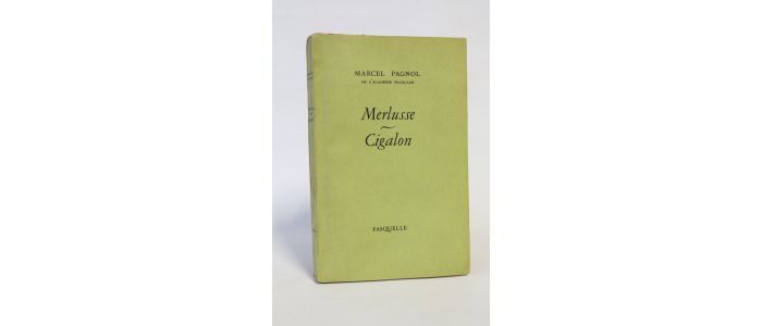 PAGNOL : Merlusse. - Cigalon - Signed book - Edition-Originale.com