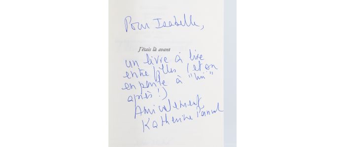 PANCOL : J'étais là avant - Signed book, First edition - Edition-Originale.com