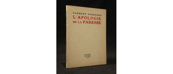 PANSAERS : L'apologie de la paresse - Erste Ausgabe - Edition-Originale.com