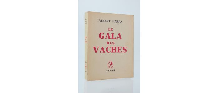PARAZ : Le gala des vaches - Signiert, Erste Ausgabe - Edition-Originale.com