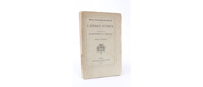 PAUMIER : L'Afrique ouverte ou une esquisse des découvertes du Dr Livingstone - Erste Ausgabe - Edition-Originale.com