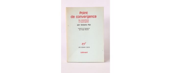PAZ : Point de convergence. Du romantisme à l'avant-garde - Edition Originale - Edition-Originale.com