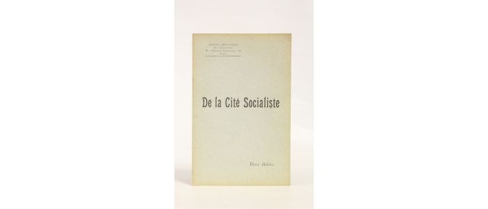PEGUY : De la cité socialiste - Edition Originale - Edition-Originale.com