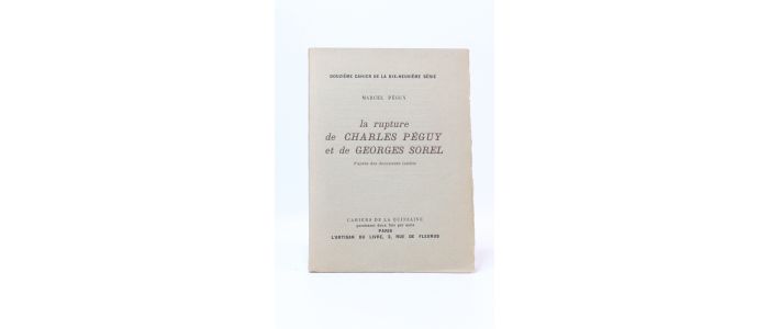 PEGUY : La rupture de Charles Péguy et de Georges Sorel - Erste Ausgabe - Edition-Originale.com