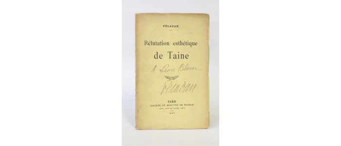 PELADAN : Réfutation esthétique de Taine - Autographe, Edition Originale - Edition-Originale.com
