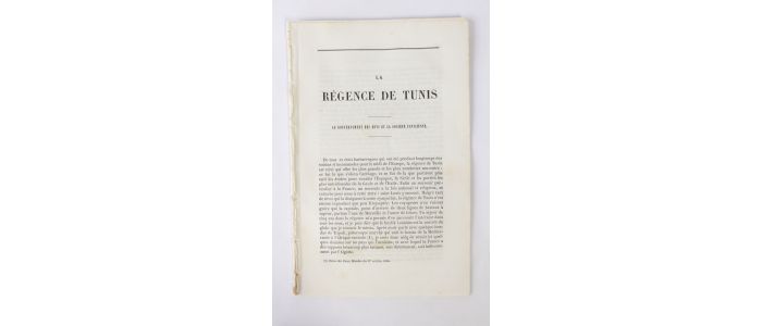 PELISSIER DE REYNAUD : La Régence de Tunis. Le gouvernement des beys et la société tunisienne - Edition Originale - Edition-Originale.com