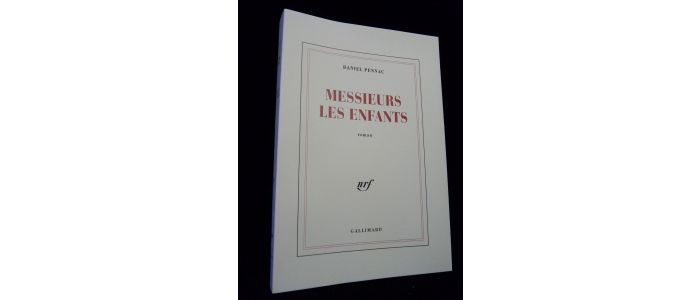 PENNAC : Messieurs les enfants - First edition - Edition-Originale.com