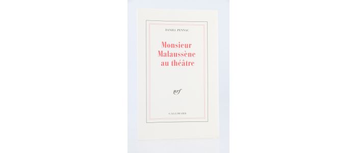PENNAC : Monsieur Malaussène au théâtre - Prima edizione - Edition-Originale.com