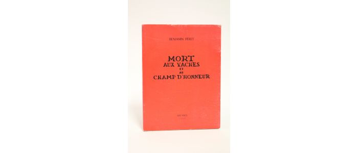 PERET : Mort aux vaches et au champ d'honneur - First edition - Edition-Originale.com