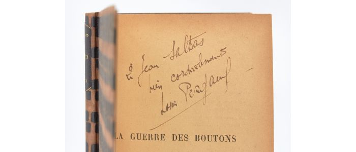 PERGAUD : La Guerre des Boutons - Autographe, Edition Originale - Edition-Originale.com