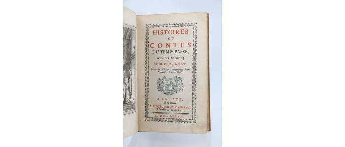 PERRAULT : Histoires ou contes du temps passé ; avec moralités - Erste Ausgabe - Edition-Originale.com