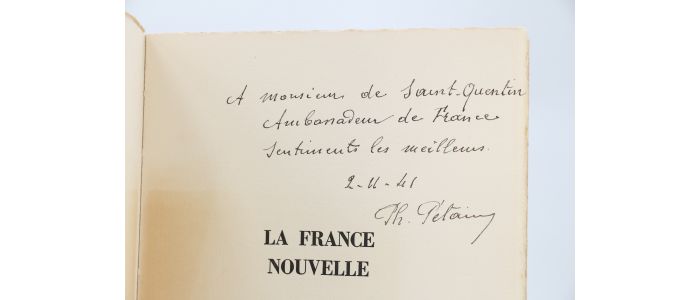 PETAIN : La France nouvelle - Appels et messages 17 juin 1940 - 17 juin 1941 - Autographe, Edition Originale - Edition-Originale.com