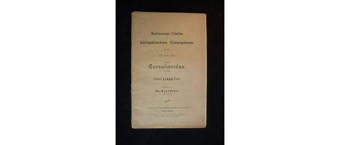 PETRI : Bestimmungs-Tabellen der europäischen Coleopteren. LV Heft (55). Enthält : Curculionidae. 11 Theil : Genus Lixus Fabr - First edition - Edition-Originale.com