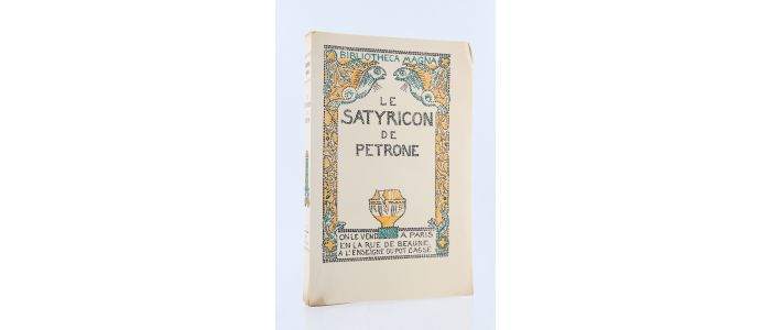 PETRONE : Le Satyricon - Edition-Originale.com