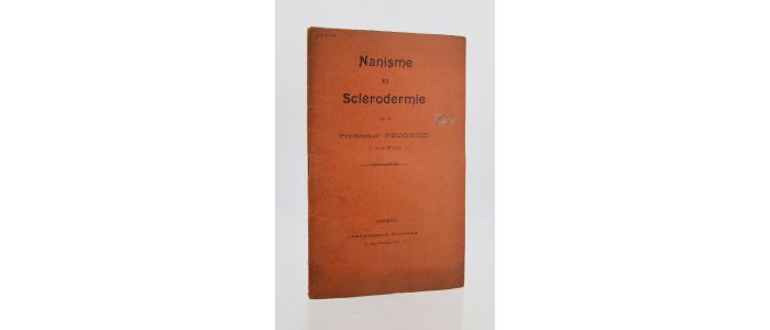 PEUGNIEZ : Nanisme et sclérodermie - Prima edizione - Edition-Originale.com