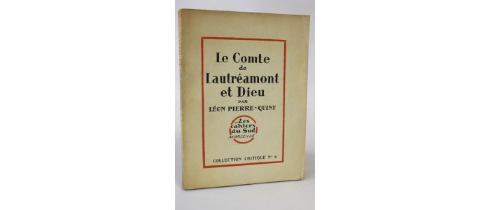 PIERRE-QUINT : Le comte de Lautréamont et Dieu - Edition Originale - Edition-Originale.com