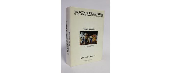 PIERRE : Tracts surréalistes et déclarations collectives 1922-1969. Tome 1 : 1922-1939. - Tome 2 : 1940-1969 - Erste Ausgabe - Edition-Originale.com