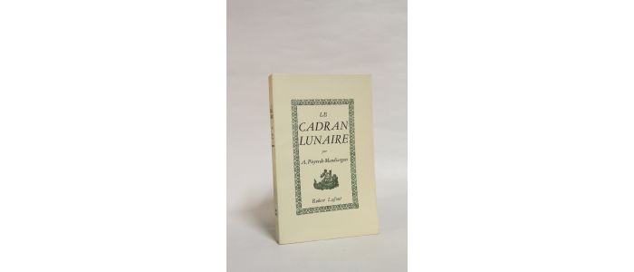 PIEYRE DE MANDIARGUES : Le cadran lunaire - Edition Originale - Edition-Originale.com