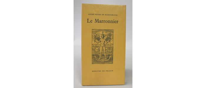 PIEYRE DE MANDIARGUES : Le marronnier - First edition - Edition-Originale.com