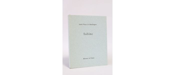 PIEYRE DE MANDIARGUES : Sabine - Erste Ausgabe - Edition-Originale.com