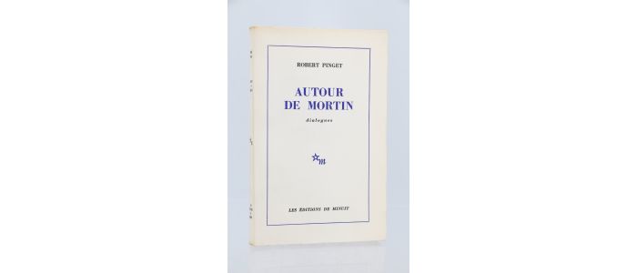 PINGET : Autour de Mortin - Erste Ausgabe - Edition-Originale.com