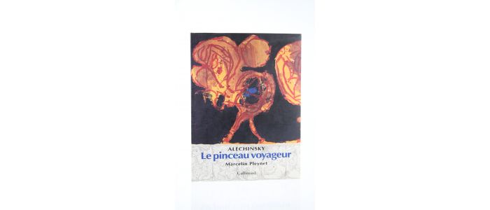 PLEYNET : Le pinceau voyageur - Signed book, First edition - Edition-Originale.com