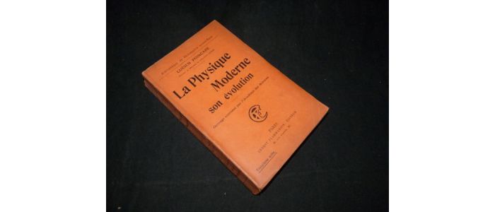 POINCARE : La physique moderne, son évolution - Edition Originale - Edition-Originale.com
