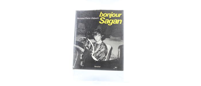 POIROT-DELPECH : Bonjour Sagan - Libro autografato, Prima edizione - Edition-Originale.com