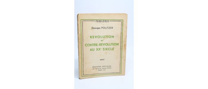 POLITZER : Révolution et contre-révolution au XXe siècle - First edition - Edition-Originale.com