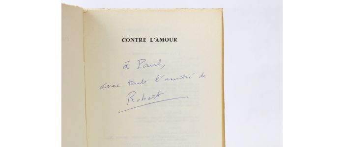 POULET : Contre l'amour - Signed book, First edition - Edition-Originale.com