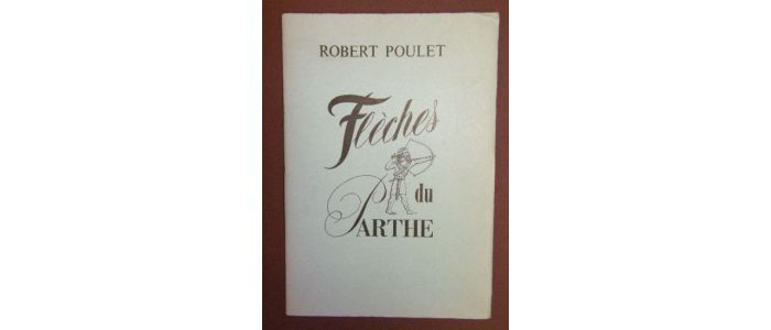 POULET : Flèches du parthe - First edition - Edition-Originale.com