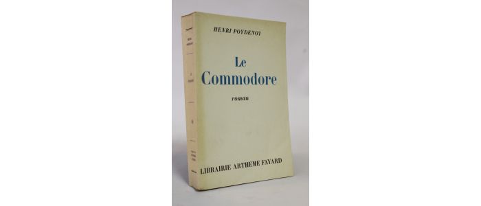POYDENOT : Le commodore - Erste Ausgabe - Edition-Originale.com