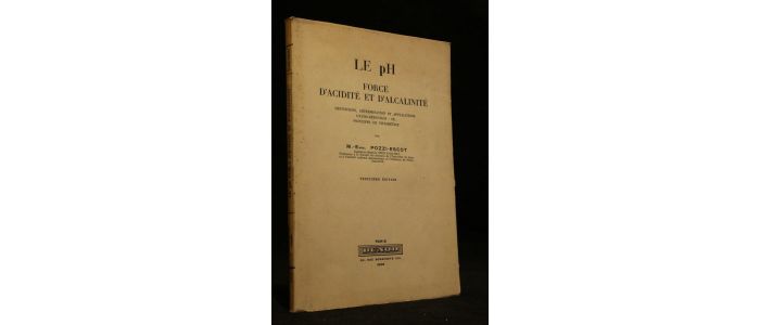 POZZI-ESCOT : Le pH force d'acidité et d'alcalinité - Edition-Originale.com