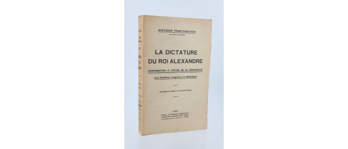 PRIBITCHEVITCH : La dictature du roi Alexandre - Erste Ausgabe - Edition-Originale.com