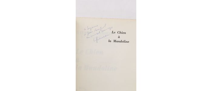 QUENEAU : Le chien à la mandoline - Autographe, Edition Originale - Edition-Originale.com